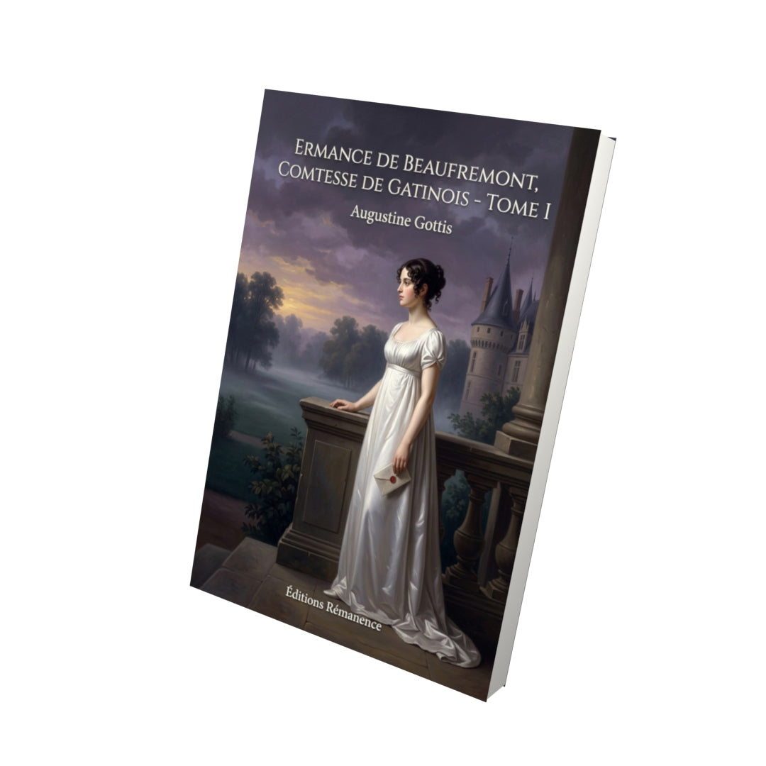 Livre Ermance de Beaufremont, Comtesse de Gatinois - Tome II par Augustine Gottis - Vue 3D - Editions Remanence