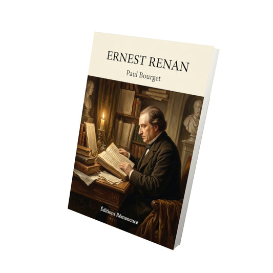 Livre Ernest Renan par Paul Bourget - Vue 3D - Editions Remanence