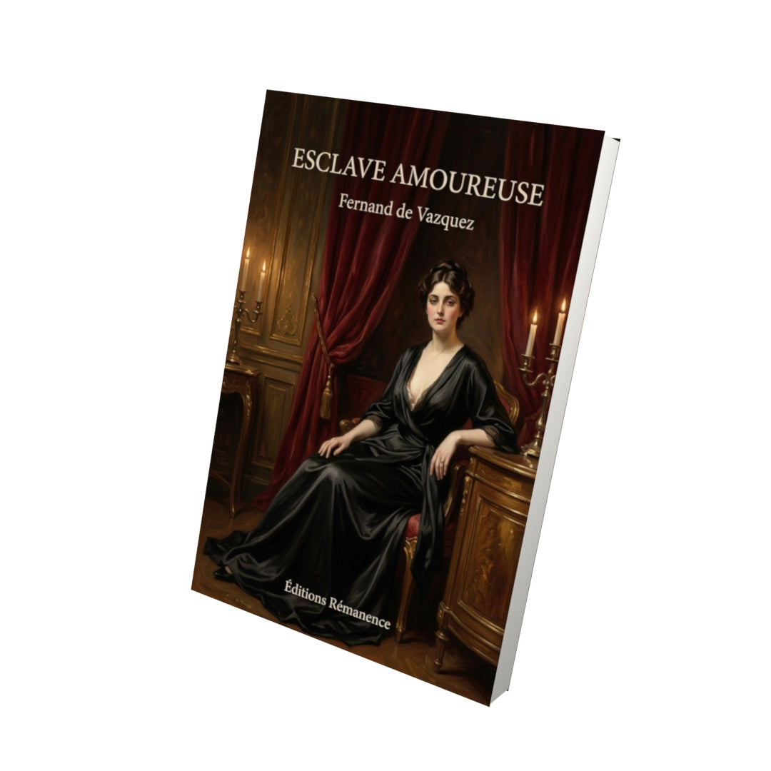 Livre Esclave amoureuse par Fernand de Vazquez - Vue 3D - Editions Remanence