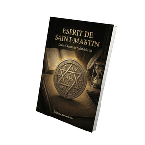 Esprit de Saint-Martin - Louis-Claude de Saint-Martin