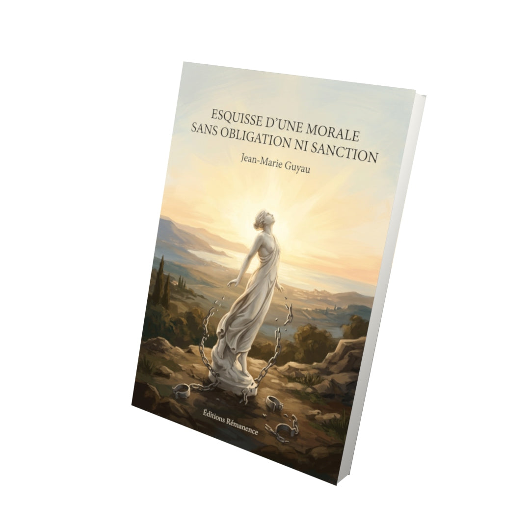 Livre Esquisse d’une morale sans obligation ni sanction par Jean-Marie Guyau - Vue 3D - Editions Remanence
