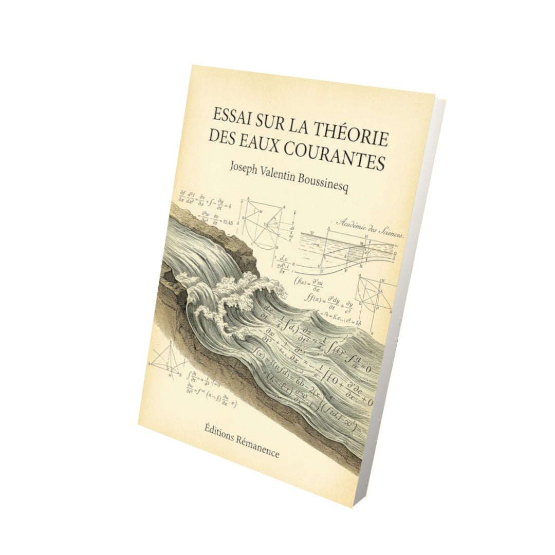 Livre Essai sur la théorie des eaux courantes par Joseph Valentin Boussinesq - Vue 3D - Editions Remanence