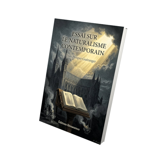 Livre Essai sur le naturalisme contemporain - Dom Prosper Guéranger - Vue 3D - Editions Remanence