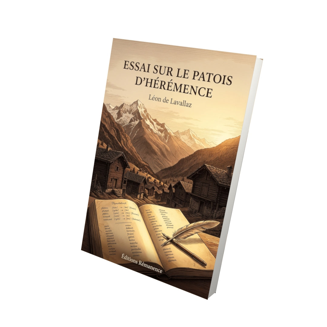 Livre Essai sur le patois d’Hérémence par Léon de Lavallaz - Vue 3D - Editions Remanence