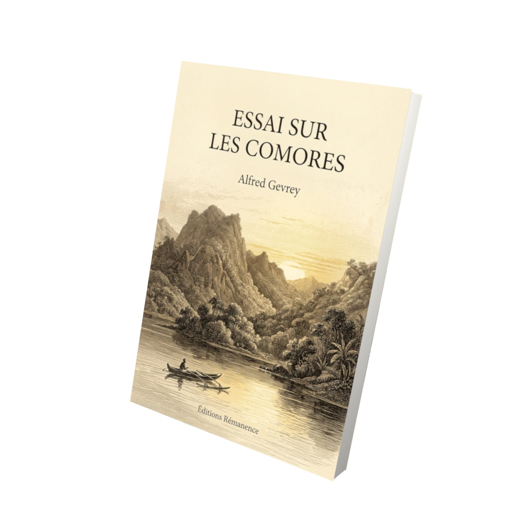 Livre Essai sur les Comores par Alfred Gevrey - Vue 3D - Editions Remanence