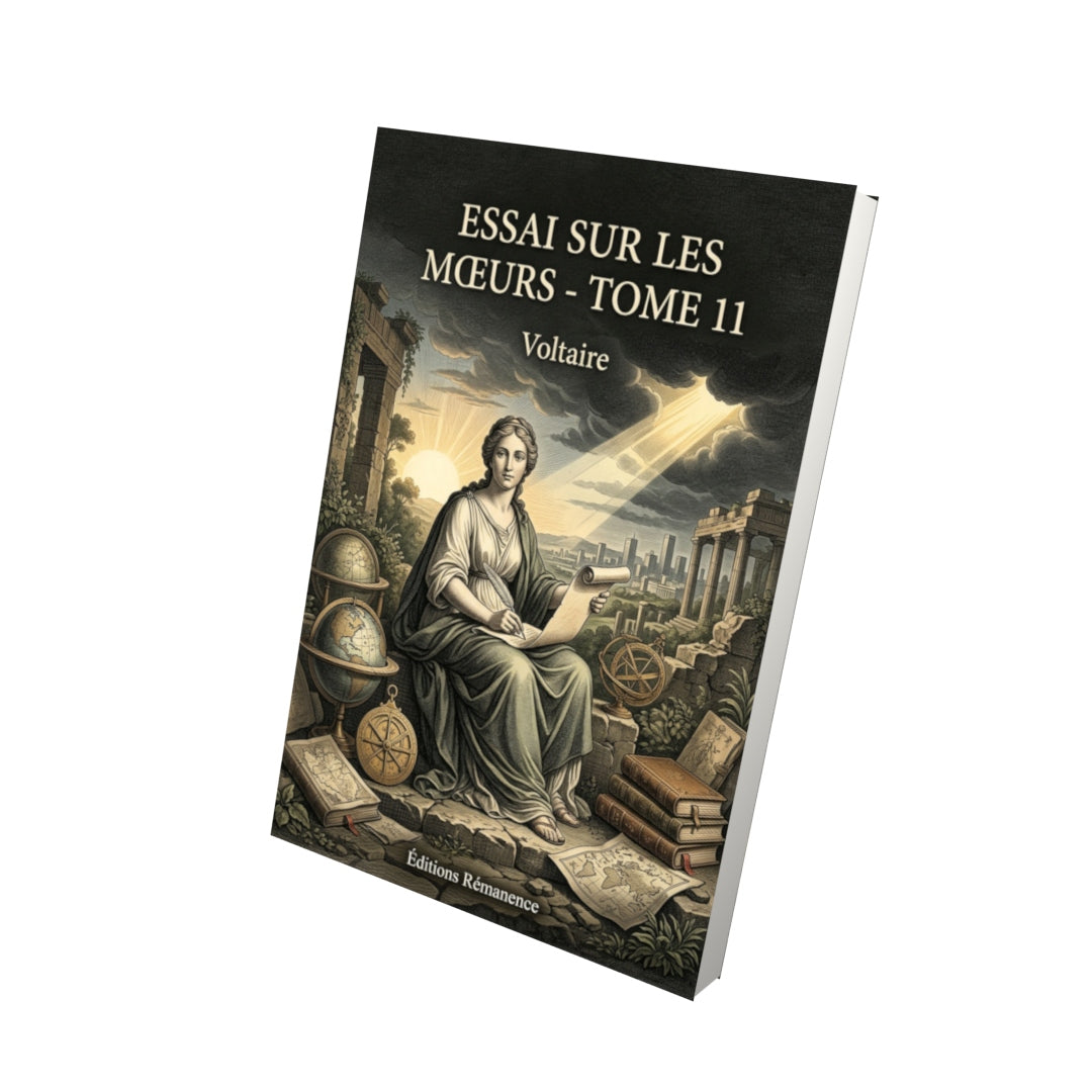 Livre Essai sur les mœurs - Tome 11 par Voltaire - Vue 3D - Editions Remanence