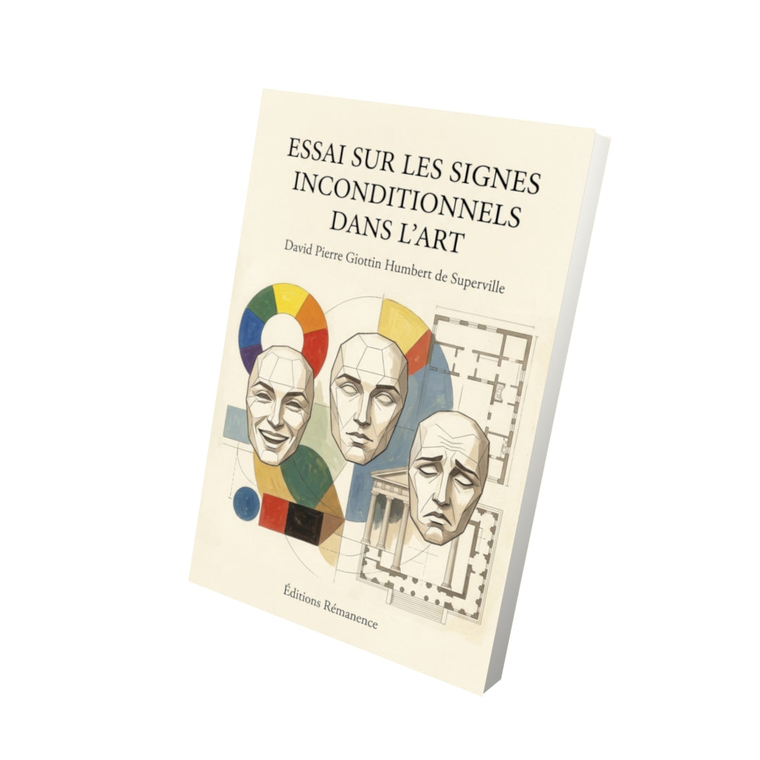 Livre Essai sur les signes inconditionnels dans l’art par David Pierre Giottin Humbert de Superville - Vue 3D - Editions Remanence