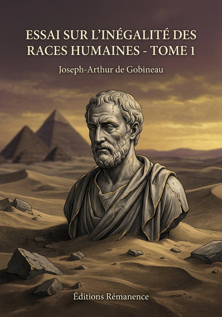Livre Essai sur l’inégalité des races humaines - Tome 1 par Joseph-Arthur de Gobineau - Couverture - Editions Remanence