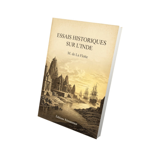 Livre Essais historiques sur l’Inde par M. de La Flotte - Vue 3D - Editions Remanence