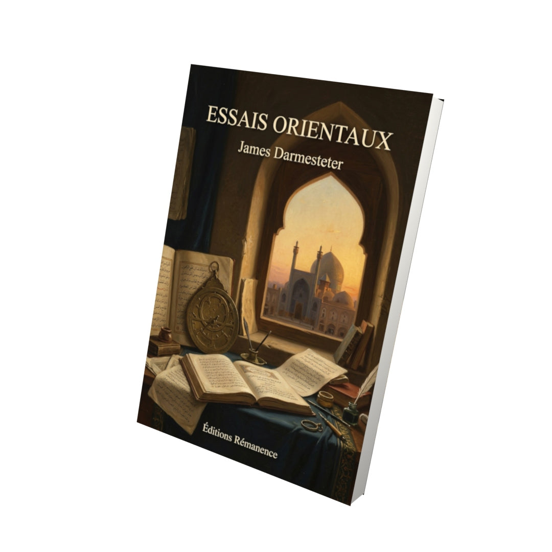 Livre Essais orientaux par James Darmesteter - Vue 3D - Editions Remanence
