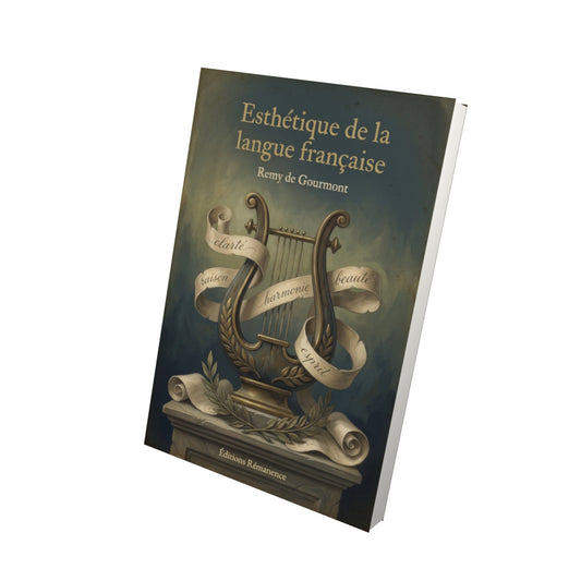 Livre Esthétique de la langue française – Remy de Gourmont - Vue 3D - Editions Remanence