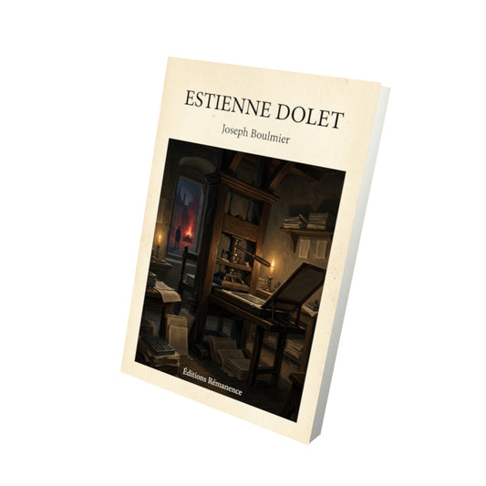 Livre Estienne Dolet - Joseph Boulmier - Vue 3D - Editions Remanence