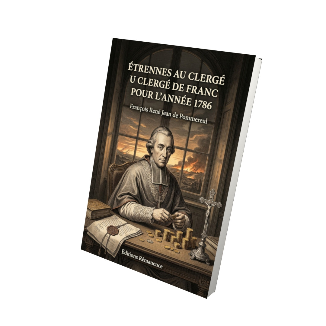 Livre Étrennes au clergé de France pour l’année 1786 par François René Jean de Pommereul - Vue 3D - Editions Remanence