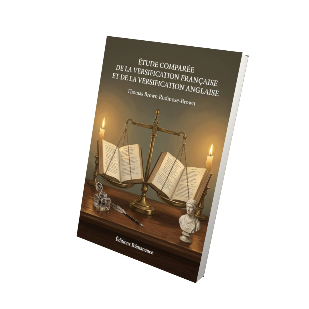 Livre Étude comparée de la versification française et de la versification anglaise par Thomas Brown Rudmose-Brown - Vue 3D - Editions Remanence