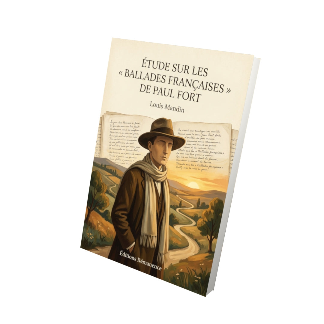 Livre Étude sur les « Ballades françaises » de Paul Fort par Louis Mandin - Vue 3D - Editions Remanence