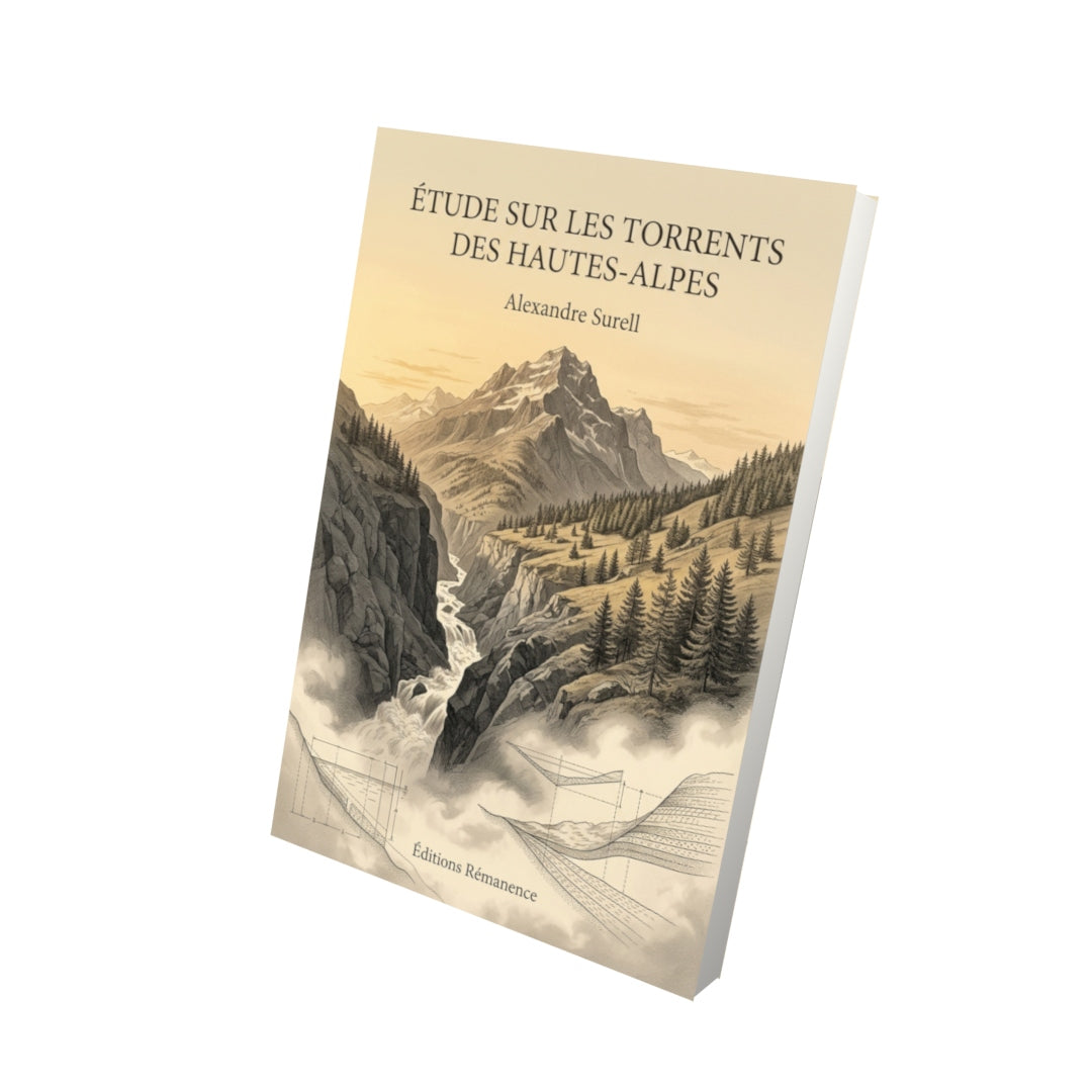 Livre Étude sur les torrents des Hautes-Alpes par Alexandre Surell - Vue 3D - Editions Remanence