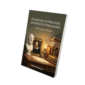 Études de littérature ancienne et étrangère - Abel-François Villemain