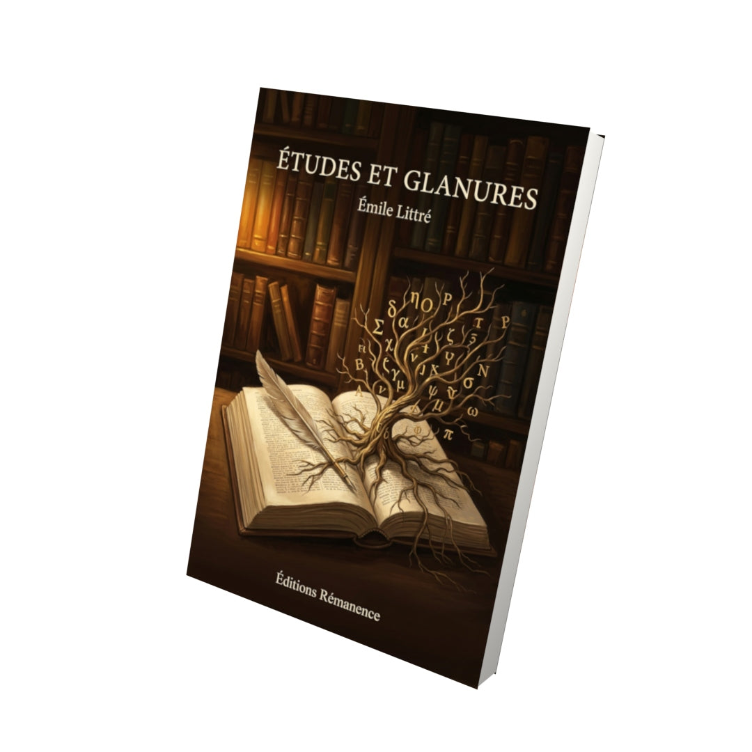 Livre Études et glanures par Émile Littré - Vue 3D - Editions Remanence