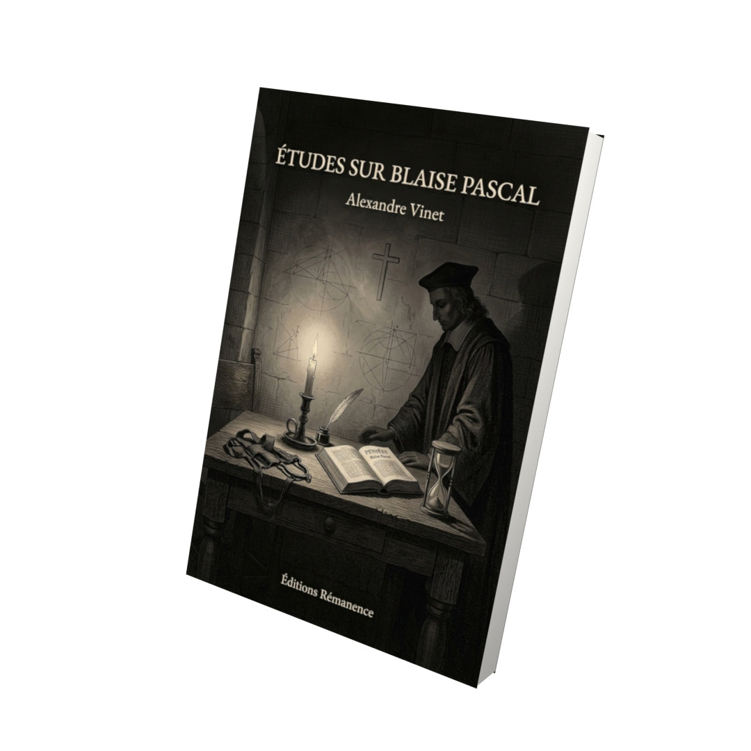 Livre Études sur Blaise Pascal par Alexandre Vinet - Vue 3D - Editions Remanence