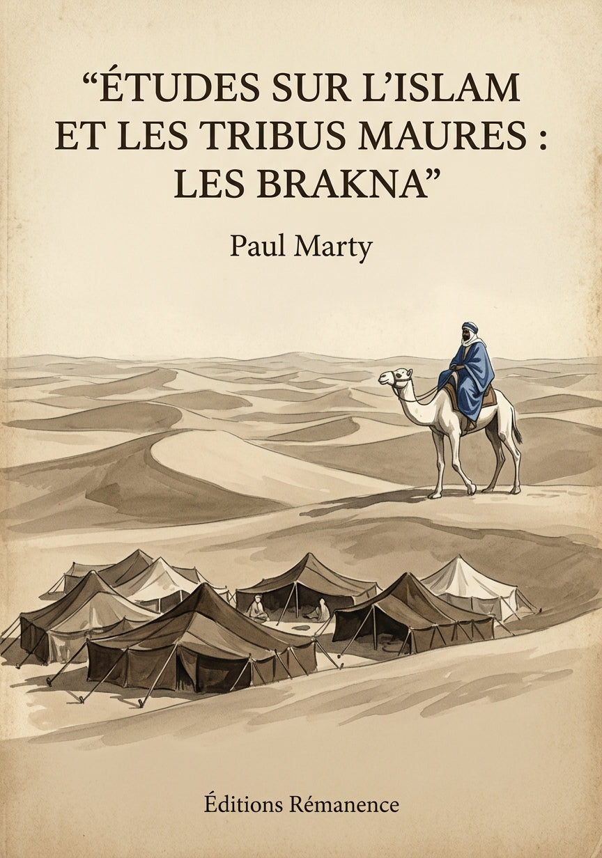 Études sur l'Islam et les tribus Maures : Les Brakna - Paul Marty (Couverture)