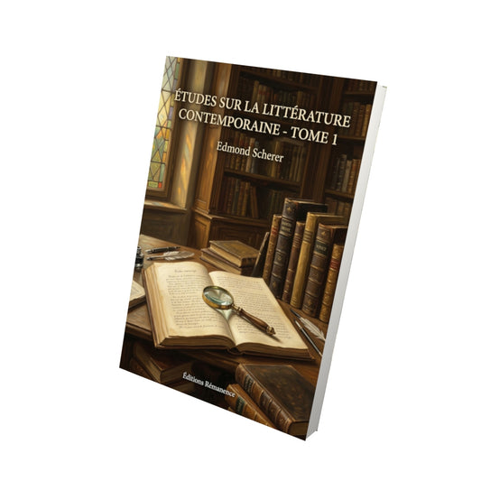 Livre Études sur la littérature contemporaine - Tome 1 par Edmond Scherer - Vue 3D - Editions Remanence