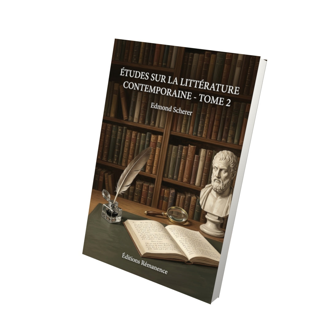 Livre Études sur la littérature contemporaine - Tome 2 par Edmond Scherer - Vue 3D - Editions Remanence