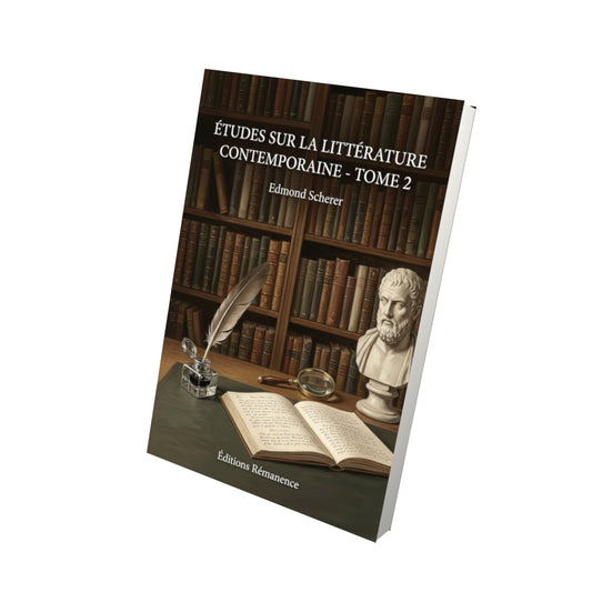 Livre Études sur la littérature contemporaine - Tome 2 par Edmond Scherer - Vue 3D - Editions Remanence