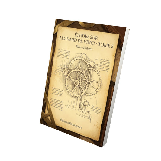 Livre Études sur Léonard de Vinci - Tome 2 par Pierre Duhem - Vue 3D - Editions Remanence