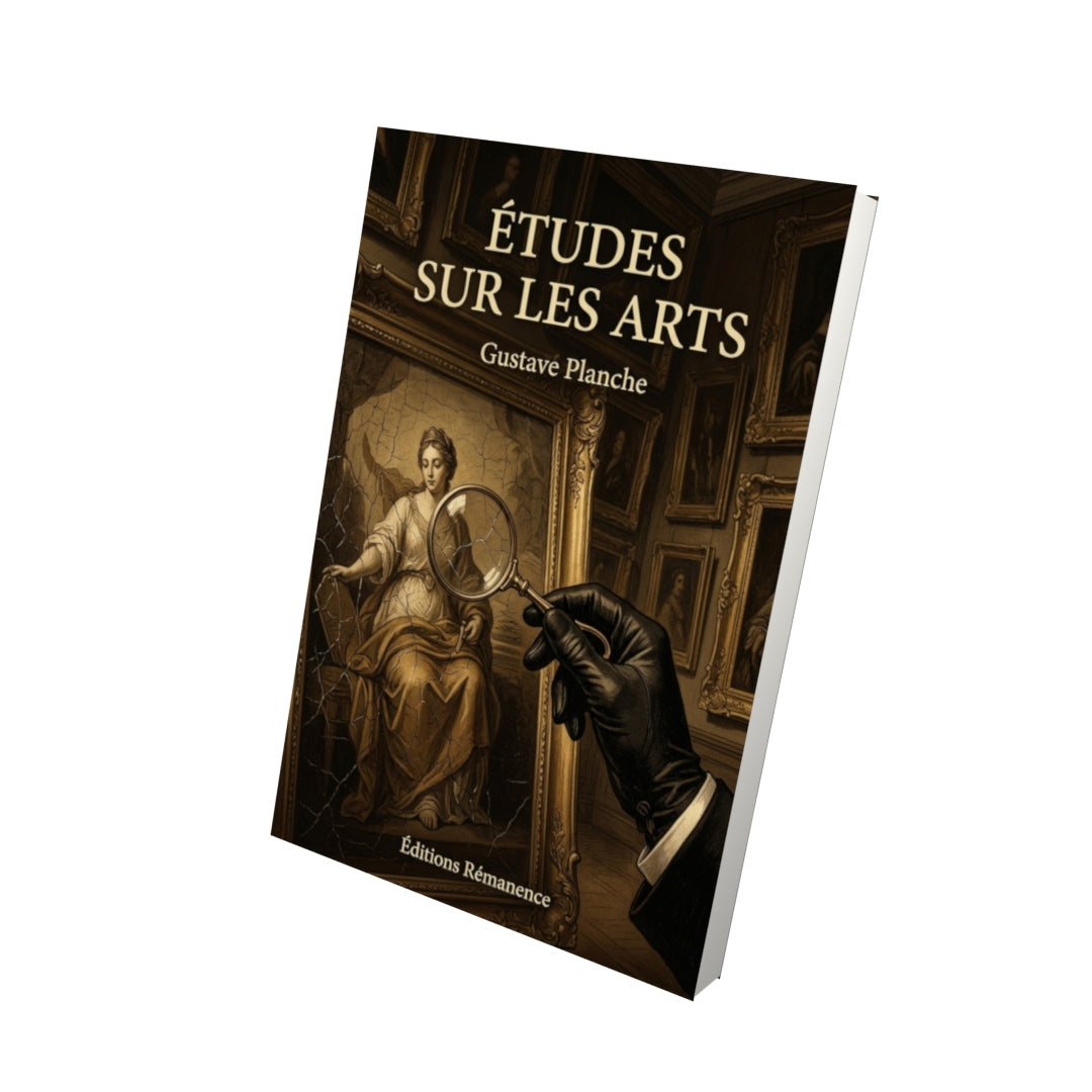 Livre Études sur les arts par Gustave Planche - Vue 3D - Editions Remanence