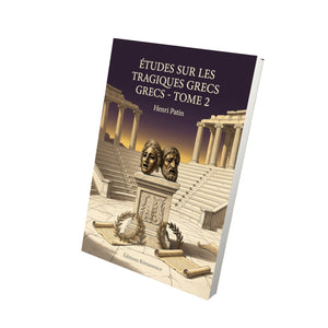 Études sur les tragiques grecs - Tome 2 - Henri Patin