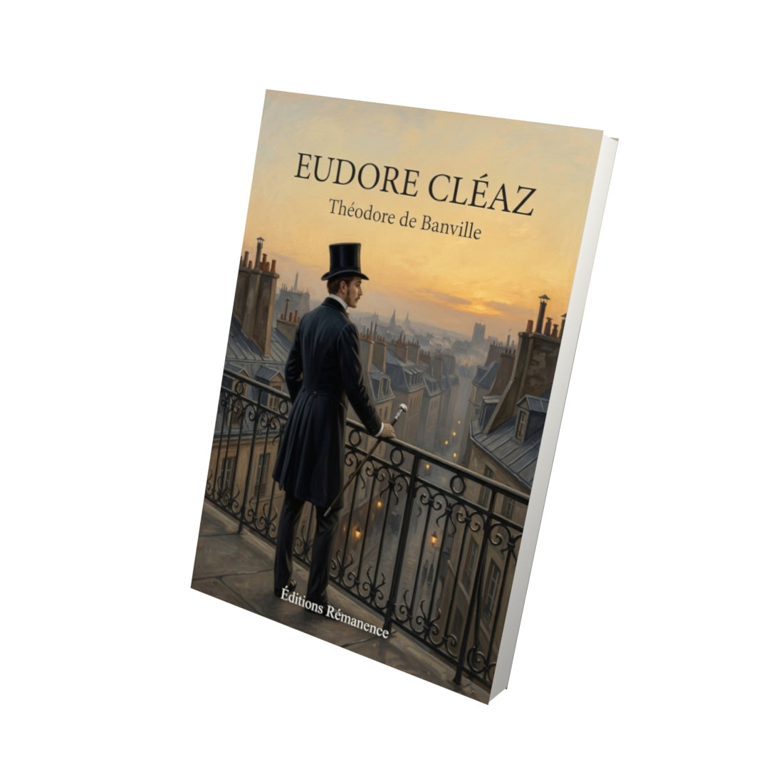 Livre Eudore Cléaz par Théodore de Banville - Vue 3D - Editions Remanence