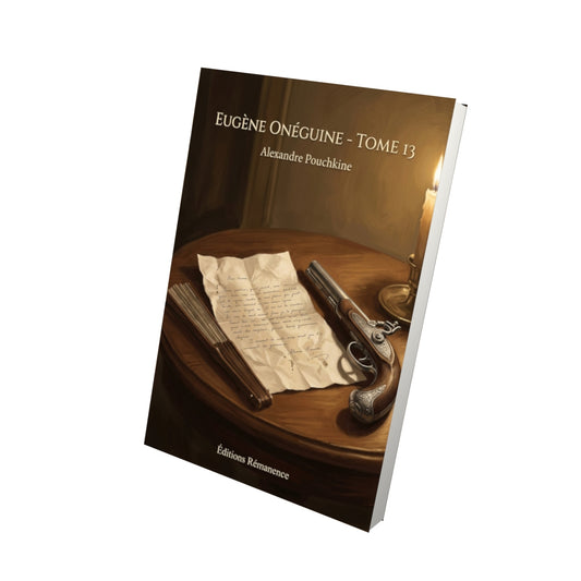 Livre Eugène Onéguine - Tome 13 par Alexandre Pouchkine - Vue 3D - Editions Remanence