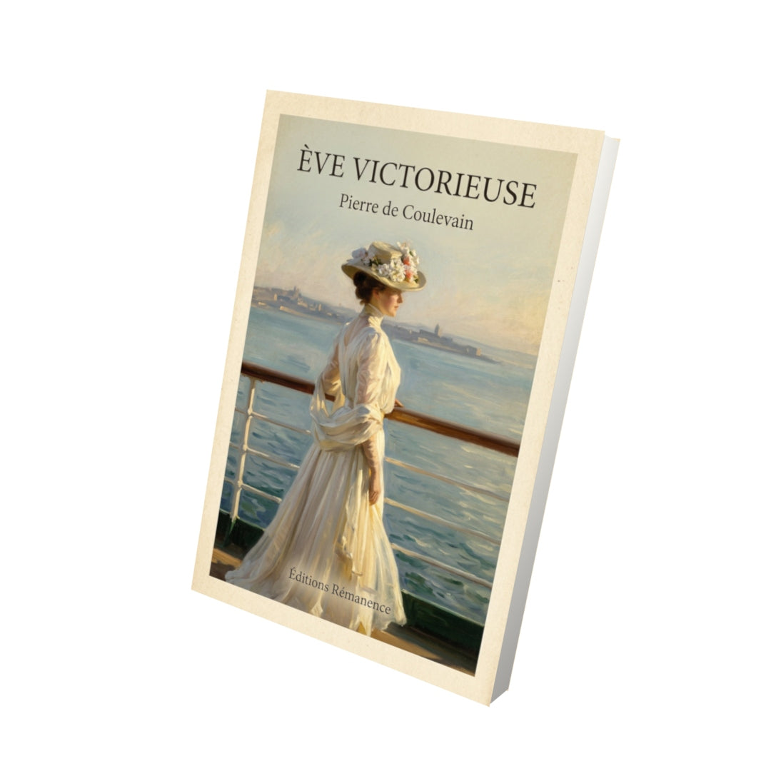 Livre Ève victorieuse - Pierre de Coulevain - Vue 3D - Editions Remanence