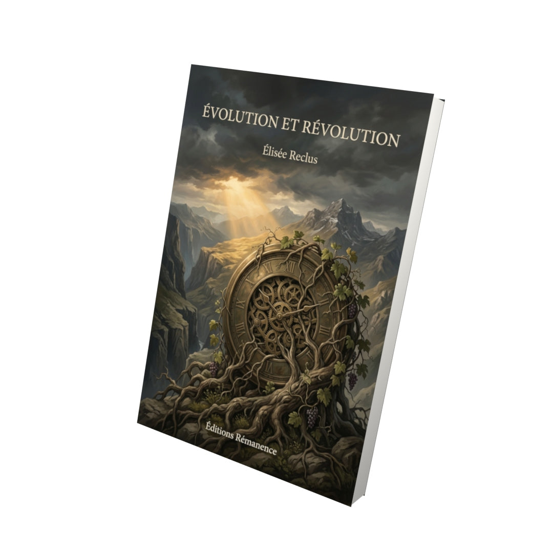 Livre Évolution et Révolution par Élisée Reclus - Vue 3D - Editions Remanence