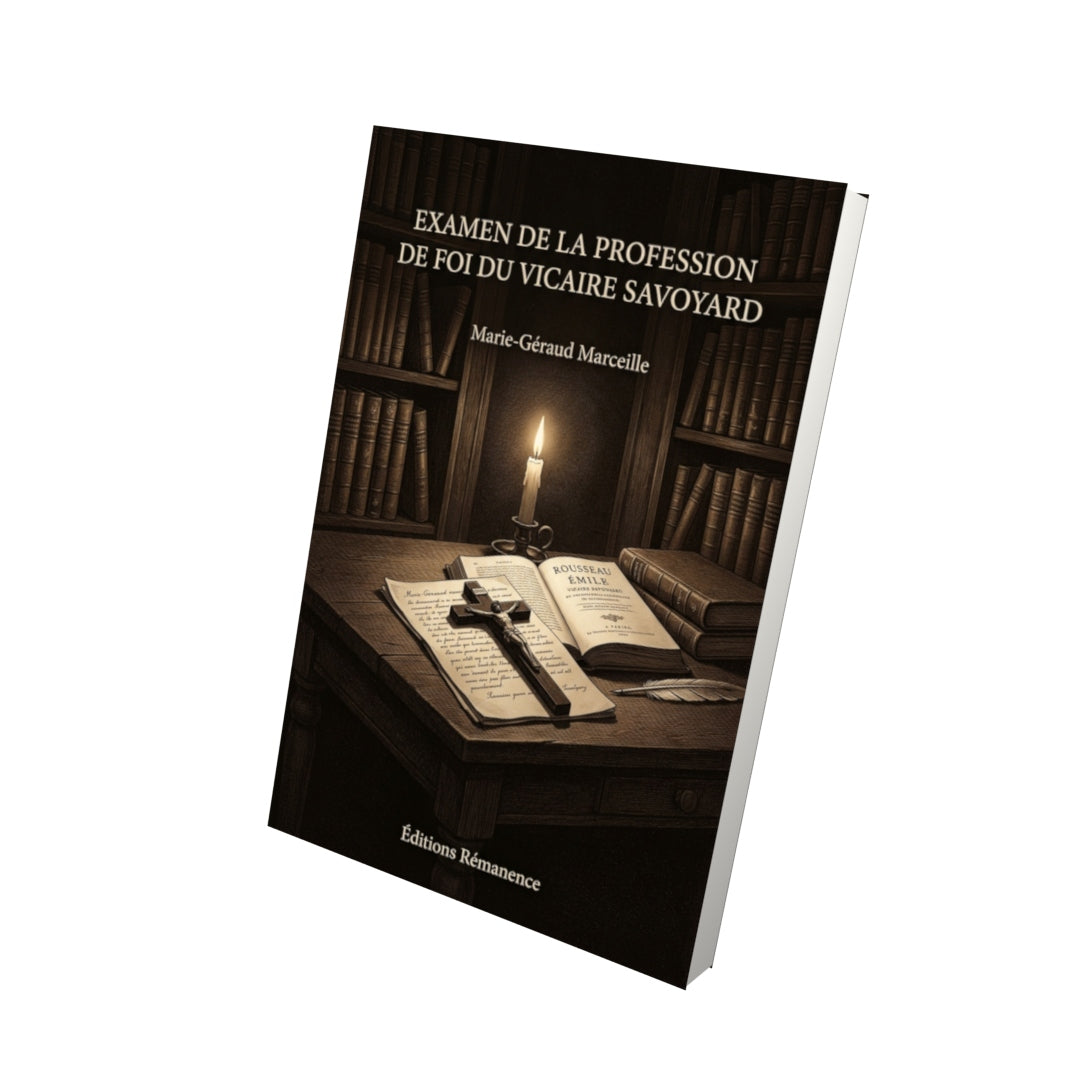 Livre Examen de la Profession de foi du vicaire savoyard par Marie-Géraud Marceille - Vue 3D - Editions Remanence