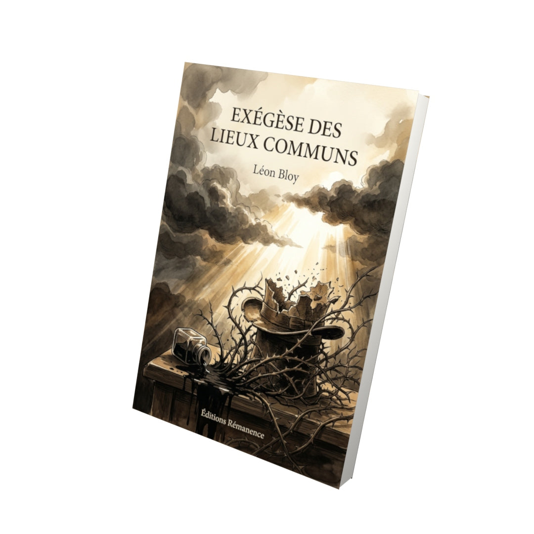 Livre Exégèse des Lieux Communs par Léon Bloy - Vue 3D - Editions Remanence