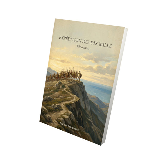 Livre Expédition des dix mille - Xénophon - Vue 3D - Editions Remanence