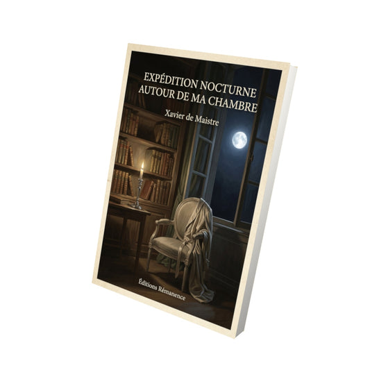 Livre Expédition nocturne autour de ma chambre - Xavier de Maistre - Vue 3D - Editions Remanence