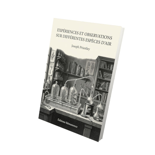 Livre Expériences et observations sur différentes espèces d’air par Joseph Priestley - Vue 3D - Editions Remanence
