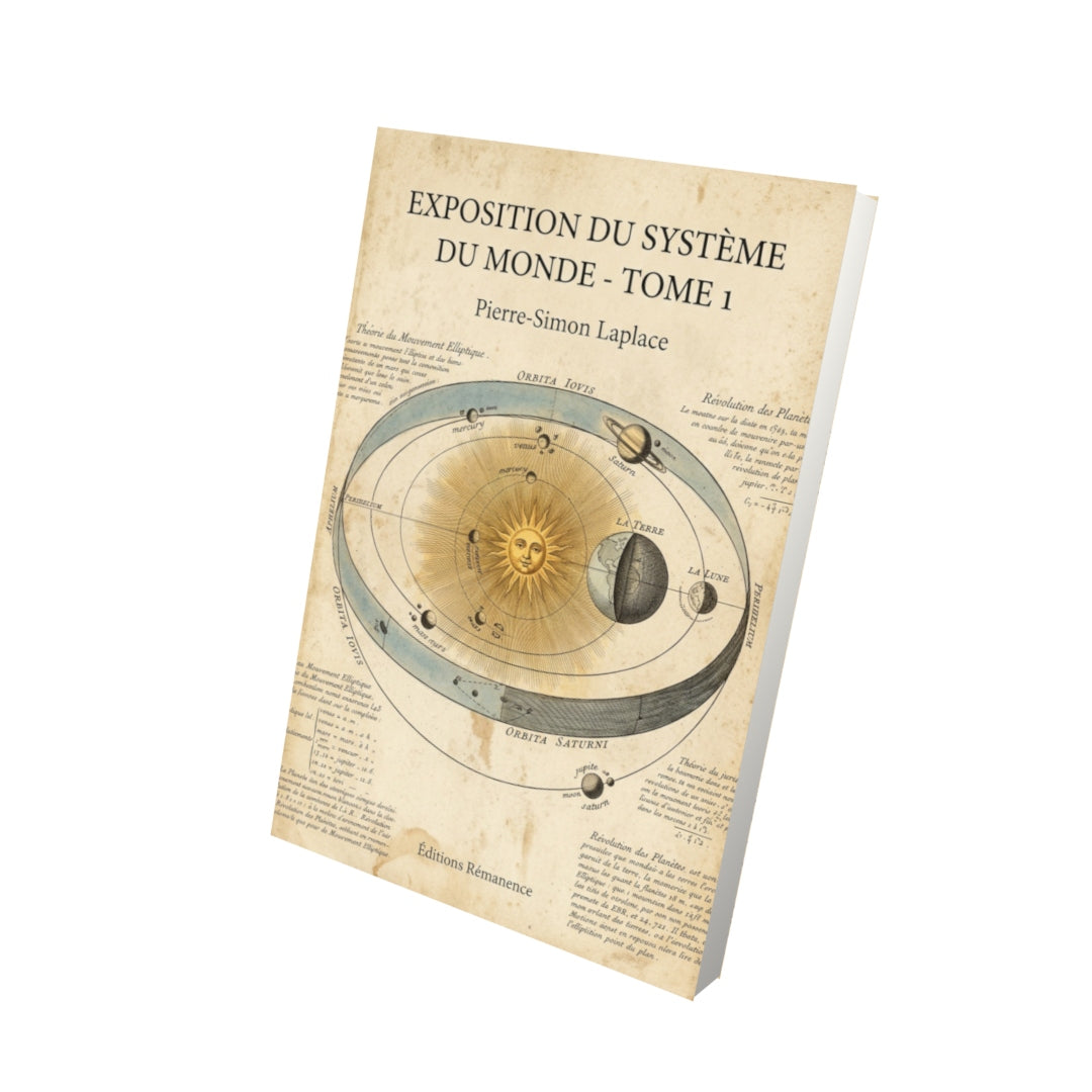 Livre Exposition du système du monde - Tome 1 par Pierre-Simon Laplace - Vue 3D - Editions Remanence