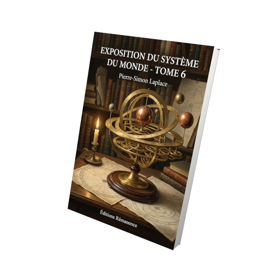 Livre Exposition du système du monde - Tome 6 par Pierre-Simon Laplace - Vue 3D - Editions Remanence