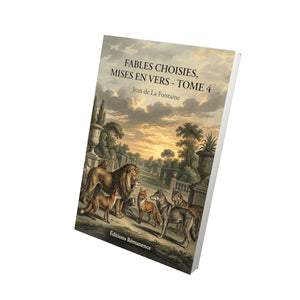 Fables choisies, mises en vers - Tome 4 - Jean de La Fontaine