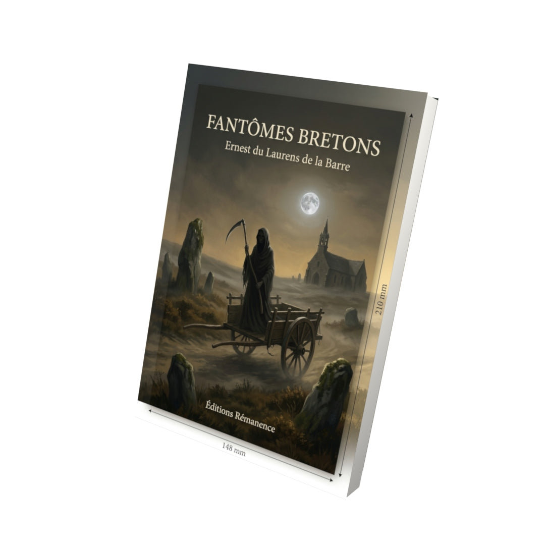 Livre Fantômes bretons par Ernest du Laurens de la Barre - Vue 3D - Editions Remanence