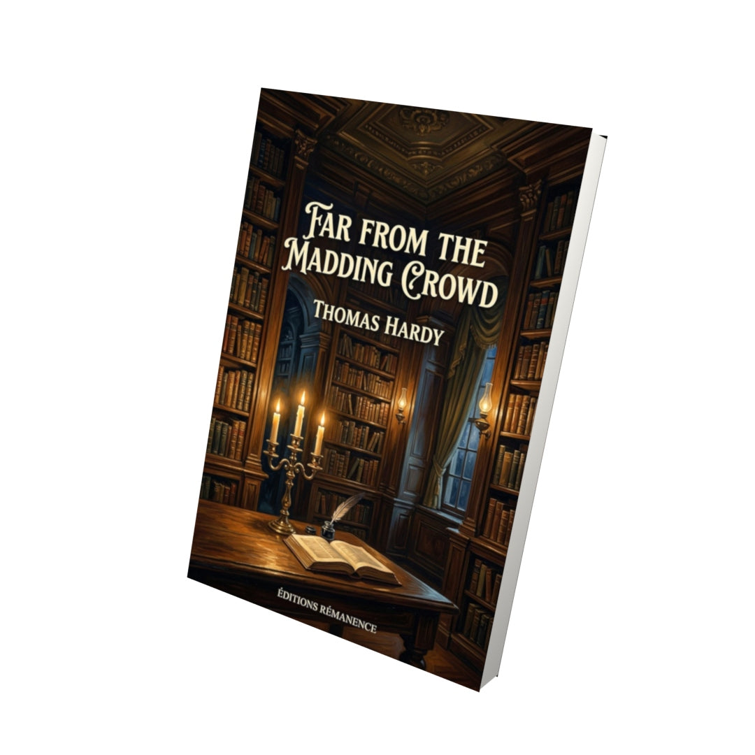 Livre Far from the Madding Crowd – Thomas Hardy - Vue 3D - Editions Remanence