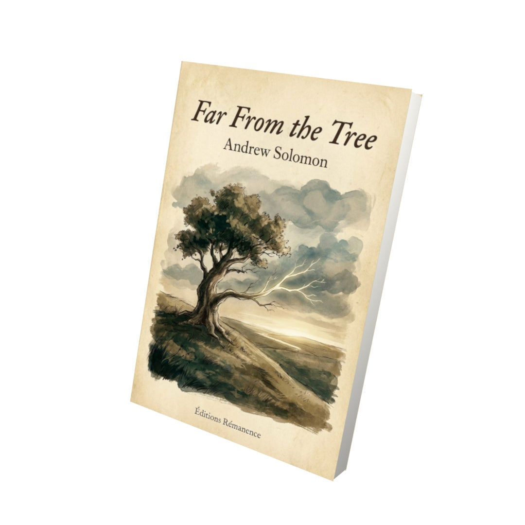 Livre Far From the Tree – Andrew Solomon - Vue 3D - Editions Remanence