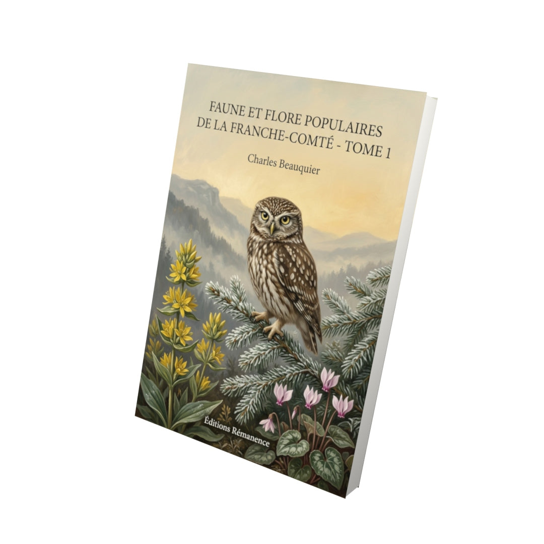 Livre Faune et flore populaires de la Franche-Comté - Tome 2 par Charles Beauquier - Vue 3D - Editions Remanence