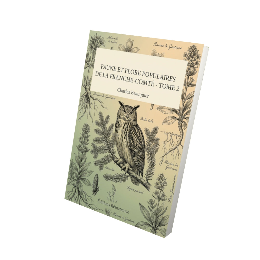 Livre Faune et flore populaires de la Franche-Comté - Tome 2 par Charles Beauquier - Vue 3D - Editions Remanence