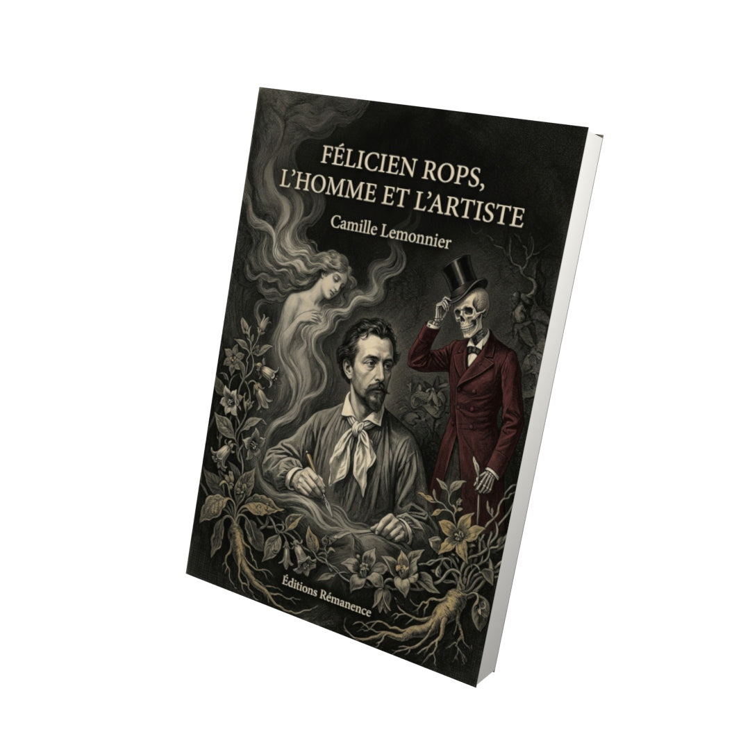 Livre Félicien Rops, l’homme et l’artiste par Camille Lemonnier - Vue 3D - Editions Remanence