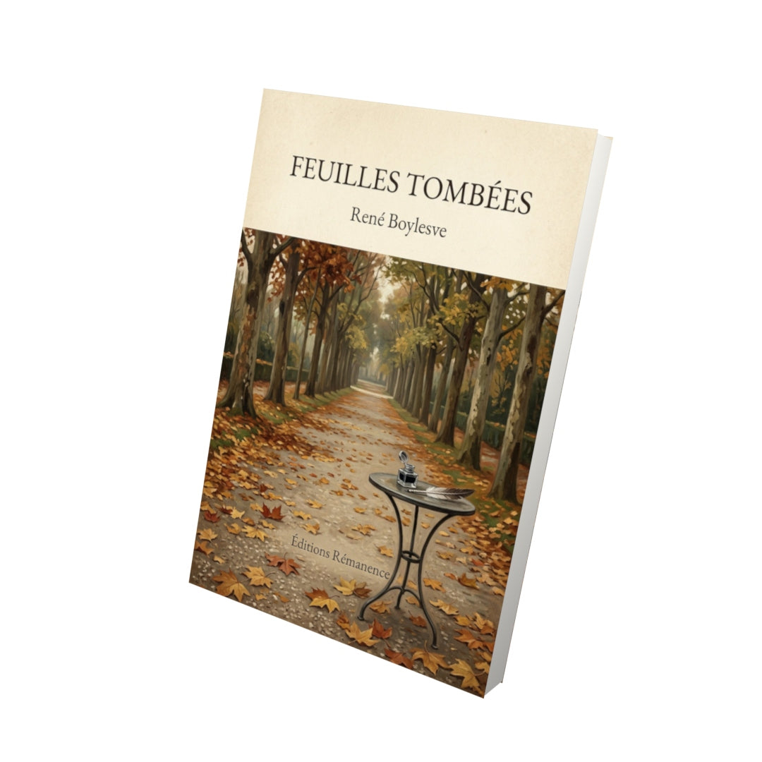 Livre Feuilles tombées - René Boylesve - Vue 3D - Editions Remanence