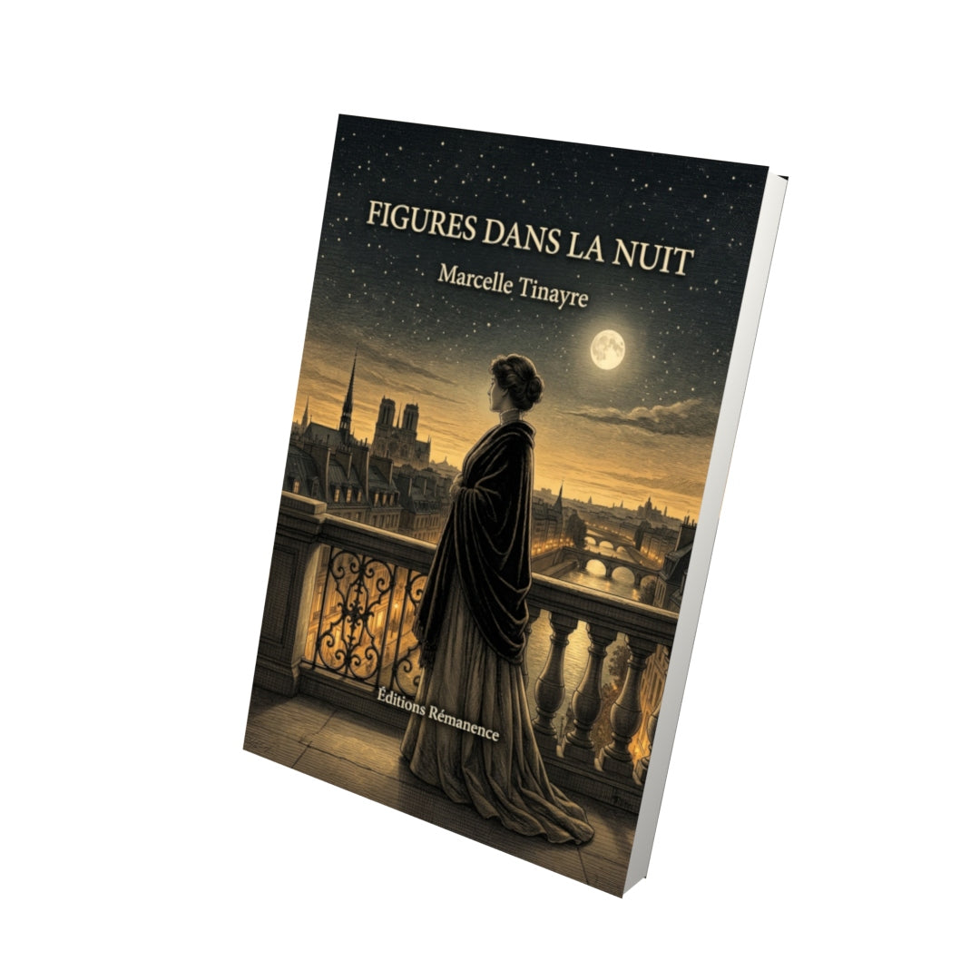 Livre Figures dans la nuit par Marcelle Tinayre - Vue 3D - Editions Remanence